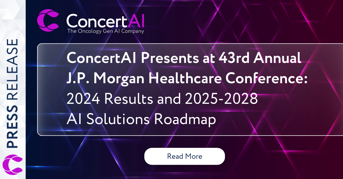 ConcertAI Presents at 43rd Annual J.P. Morgan Healthcare Conference: 2024 Results and 2025-2028 AI Solutions Roadmap