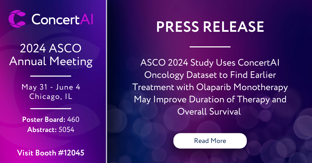 ASCO 2024 study uses ConcertAI Oncology Dataset to find earlier treatment with olaparib monotherapy may improve duration of therapy and overall survival