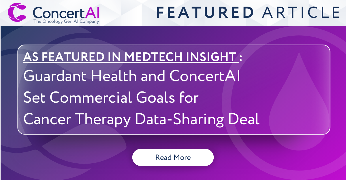 Media Feature | Guardant Health And ConcertAI Set Commercial Goals For Cancer Therapy Data-Sharing Deal