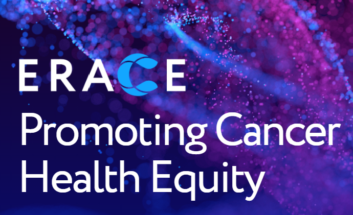 Applications Open For ERACE Research Award to Support Cancer Health Disparities Research